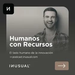 Podcast Humanos con Recursos. Mejores podcast de Recursos Humanos. Mejores podcasts 2022. Recursos Humanos. Podcasts de RRHH.